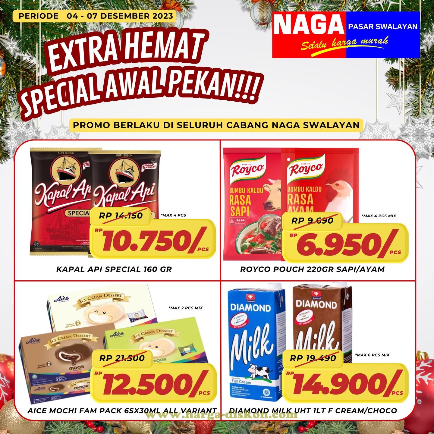 Hemat Awal Pekan, Diskon Besar NAGA Swalayan, Promo Spesial Desember, Katalog Harga Terbaru, Belanja Cerdas NAGA Swalayan, Kesempatan Emas, Serba Diskon 4-7 Desember, Beli Lebih, Bayar Lebih Murah, Penawaran Terbaik Awal Pekan, Promo Bombastis NAGA Swalayan