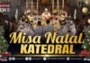 Jadwal Misa Natal 2025 di Katedral Jakarta dari Misa Anak, Misa Lansia sampai Info Long Weekend Natal dan Tahun Baru